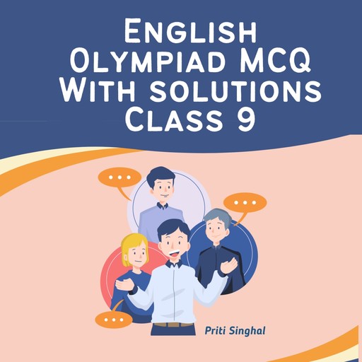 English Olympiad MCQ With Solutions Class 9, Priti Singhal