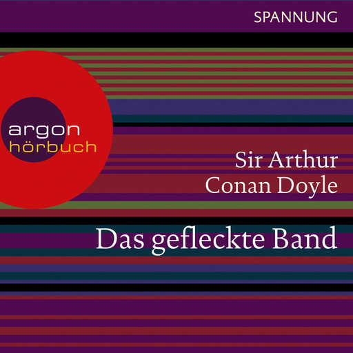 Das gefleckte Band - Ein Sherlock Holmes Abenteuer (Ungekürzte Lesung), Arthur Conan Doyle