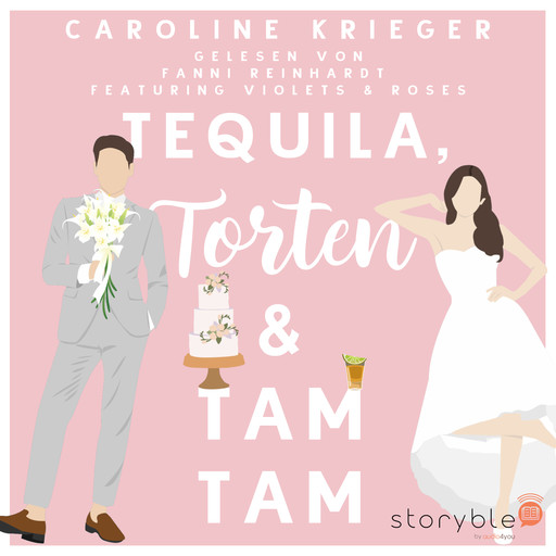 Tequila, Torten & Tamtam, Caroline Krieger