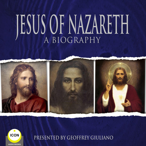 Jesus Of Nazareth A Biography, 