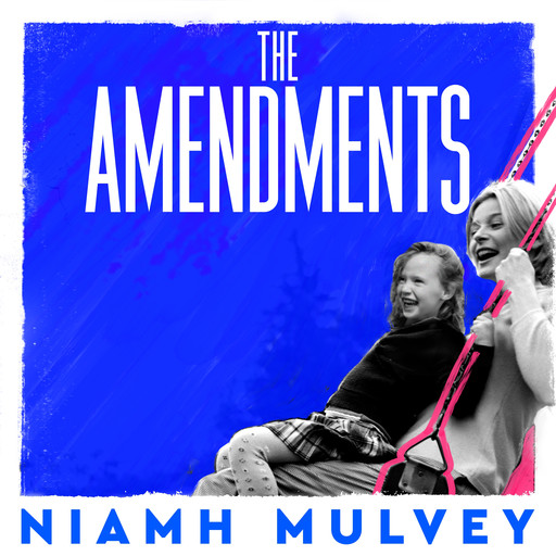 The Amendments, Niamh Mulvey