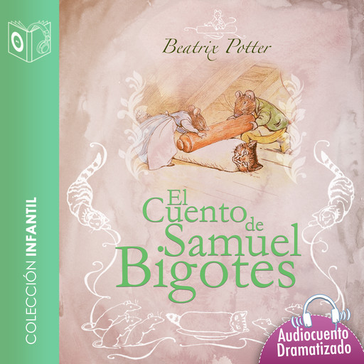 Samuel el bigotes - Dramatizado, Beatrix Potter