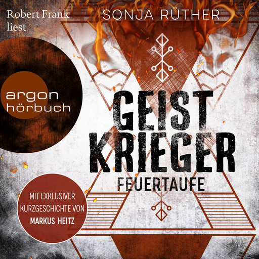 Geistkrieger: Feuertaufe - Geistkrieger, Band 1 (Ungekürzte Lesung), Sonja Rüther