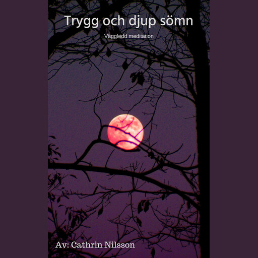 Trygg och djup sömn, Cathrin Nilsson