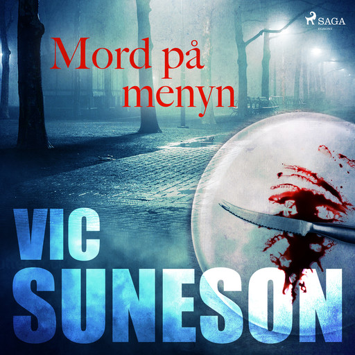 Mord på menyn, Vic Suneson