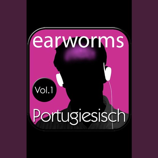 Portugiesisch Volume 1, Earworms Learning
