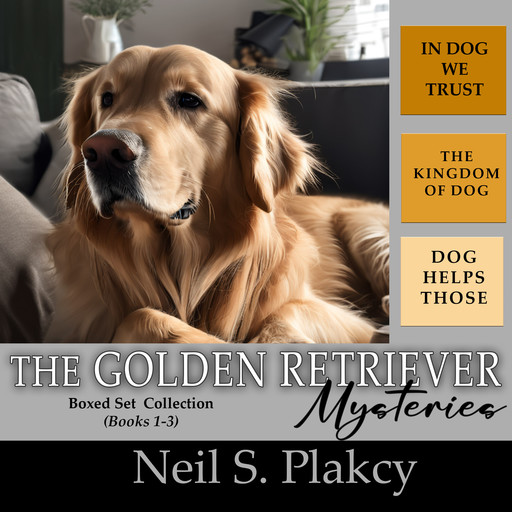 Golden Retriever Mysteries 1-3, Neil Plakcy