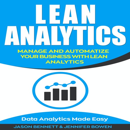 Lean Analytics, Jason Bennett, Jennifer Bowen