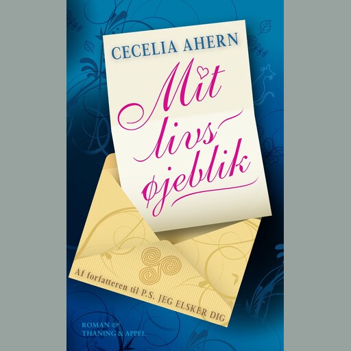 Mit livs øjeblik, Cecelia Ahern