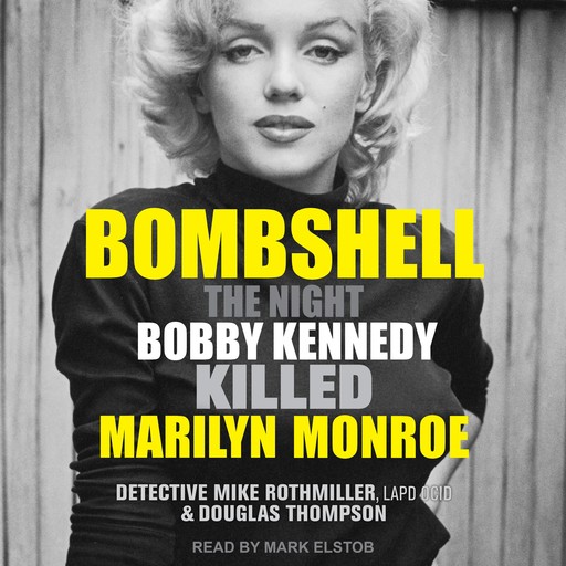 Bombshell, Thompson Douglas, Mike Rothmiller