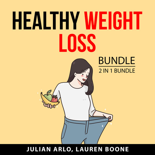 Healthy Weight Loss Bundle, 2 in 1 Bundle, Julian Arlo, Lauren Boone