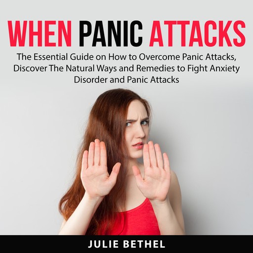 When Panic Attacks, Julie Bethel