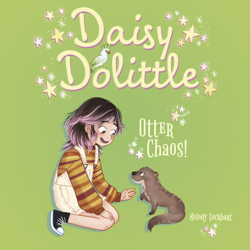 Daisy Dolittle: Otter Chaos!, Melody Lockhart