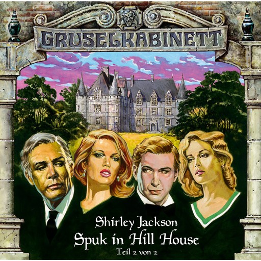 Gruselkabinett, Folge 9: Spuk in Hill House (Folge 2 von 2), Shirley Jackson