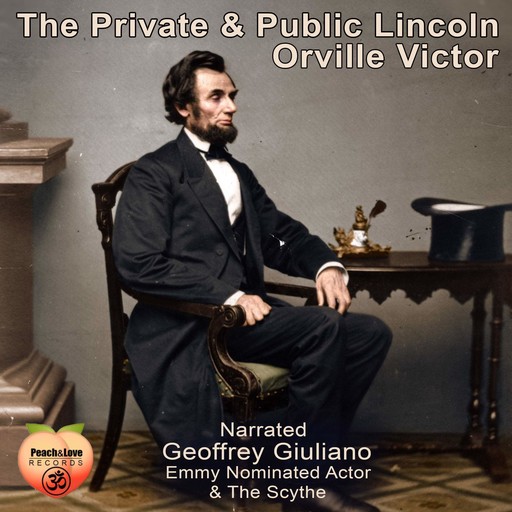 The Private & Public Lincoln, Orville Victor