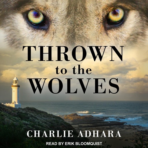 Thrown to the Wolves, Charlie Adhara
