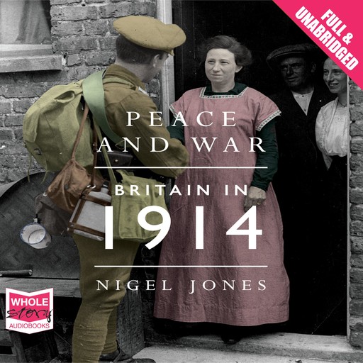 Peace and War, Nigel Jones