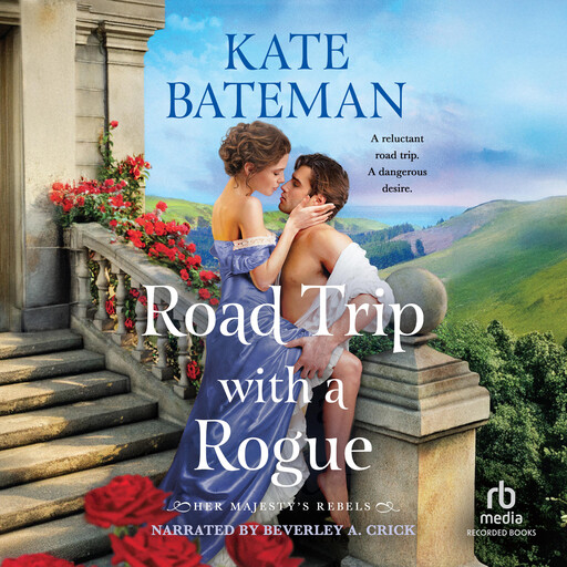 Road Trip with a Rogue, Kate Bateman