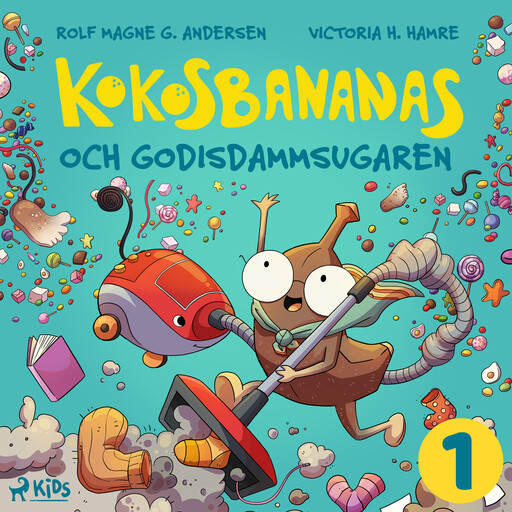 Kokosbananas och godisdammsugaren, Rolf Magne G. Andersen