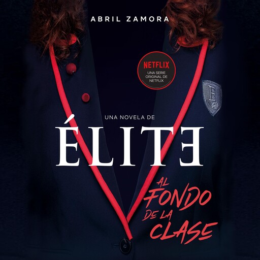Élite: al fondo de la clase, Abril Zamora