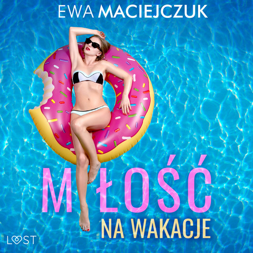 Miłość na wakacje – swingerskie opowiadanie erotyczne, Ewa Maciejczuk