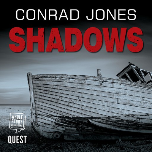 Shadows, Conrad Jones