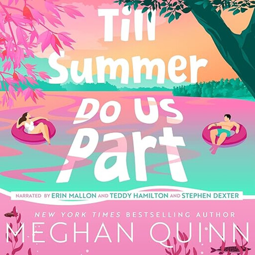 Till Summer Do Us Part, Meghan Quinn