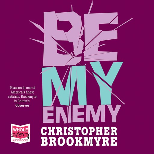 Be My Enemy, Chris Brookmyre