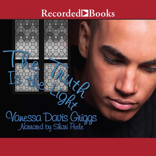 Truth is the Light, Vanessa Davis Griggs
