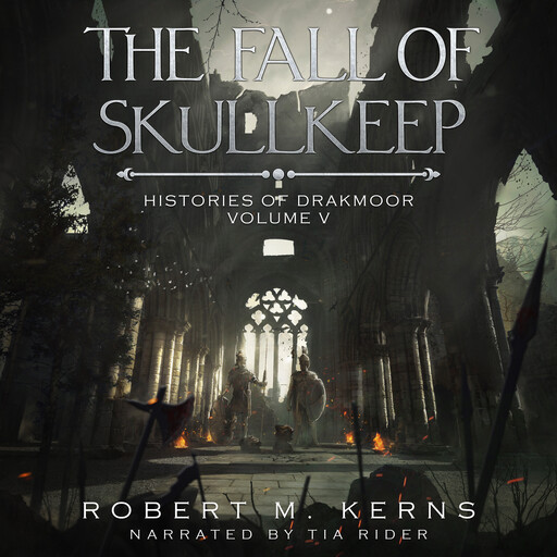 The Fall of Skullkeep, Robert M. Kerns