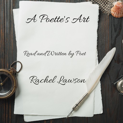A Poette's Art, Rachel Lawson