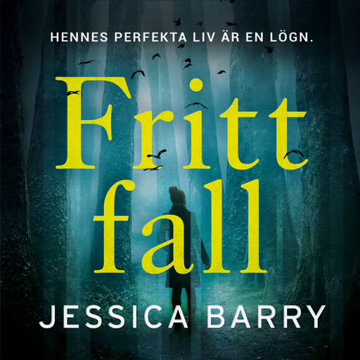 Fritt fall, Jessica Barry