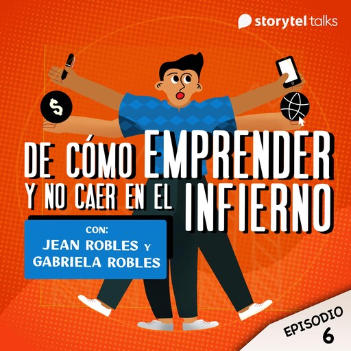 Que tu negocio funcione contigo, sin ti y a pesar de ti, Jean Martín Robles López