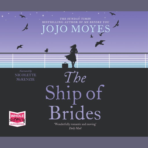 The Ship of Brides, Jojo Moyes
