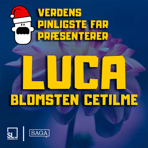 Verdens Pinligste Far præsenterer "Luca 4 - Blomsten Cetilme", Simon Lund Larsen