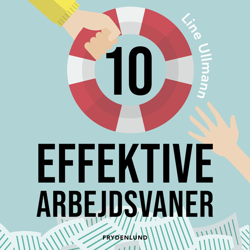 10 effektive arbejdsvaner, Line Ullmann