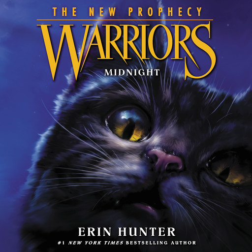 Warriors: The New Prophecy #1: Midnight, Erin Hunter