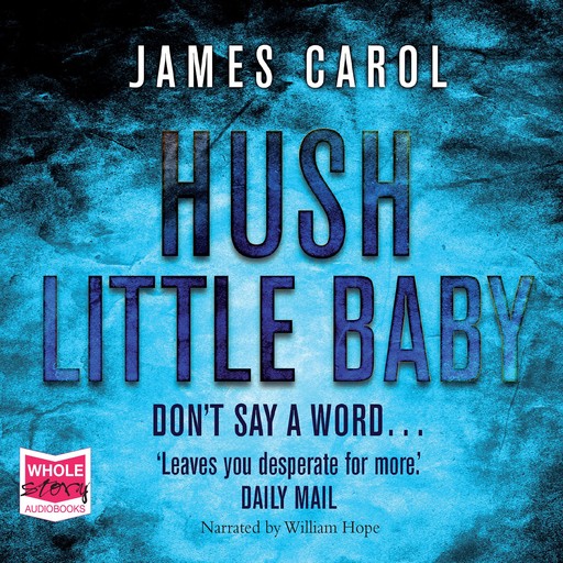 Hush Little Baby, Carol James