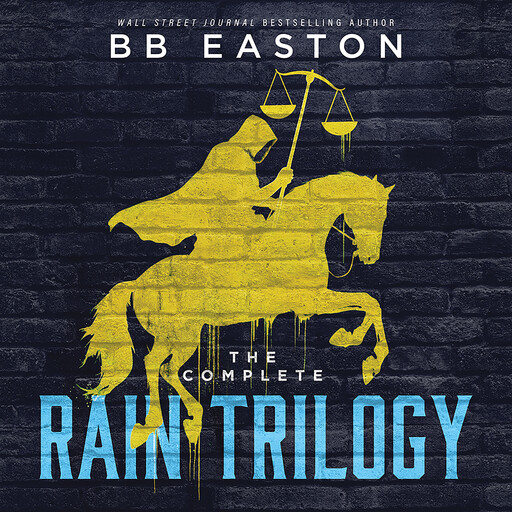 The Rain Trilogy Box Set, BB Easton