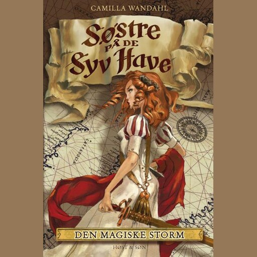 Søstre på De syv Have (2). Den magiske storm, Camilla Wandahl