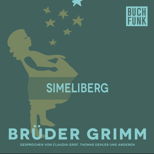 Simeliberg, Gebrüder Grimm