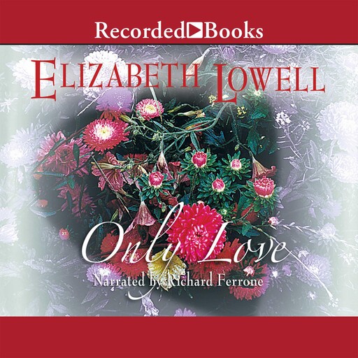 Only Love, Elizabeth Lowell