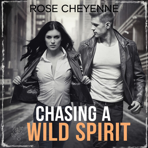 Chasing a Wild Spirit, Rose Cheyenne