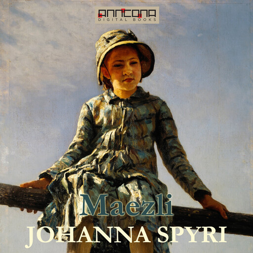 Maezli, Johanna Spyri