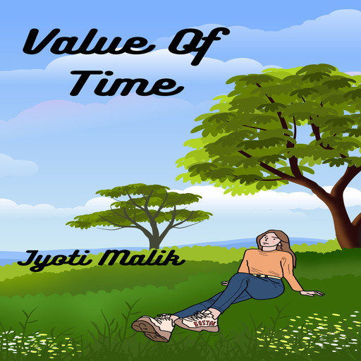 Value of Time, Jyoti Malik
