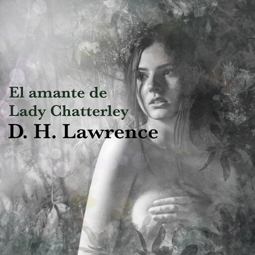 El amante de Lady Chatterley, D.H.Lawrence