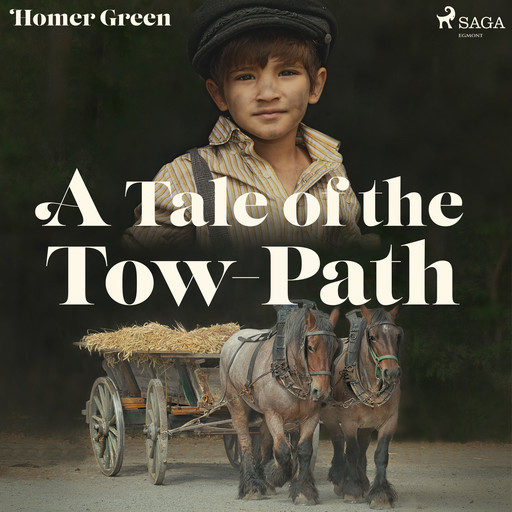 A Tale of the Tow-Path, Homer Green