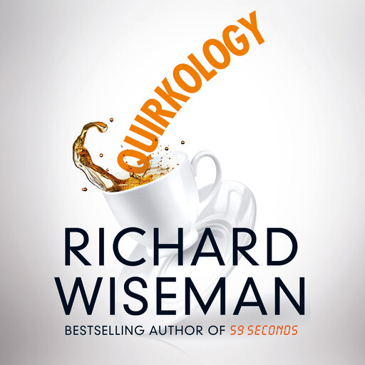 Quirkology, Richard Wiseman