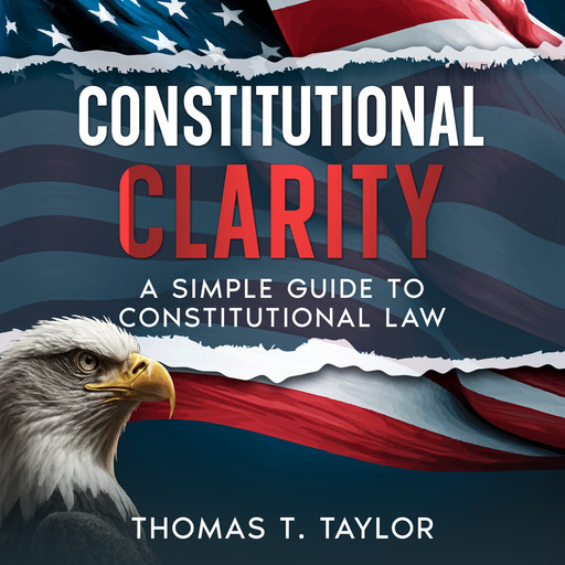 Constitutional Clarity, Thomas Taylor