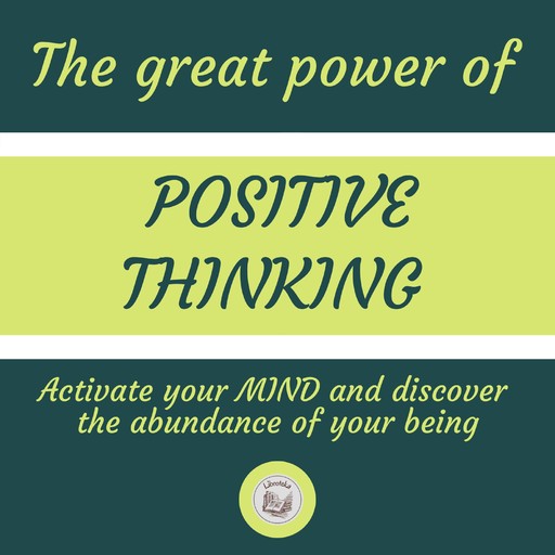 THE GREAT POWER OF POSITIVE THINKING, LIBROTEKA